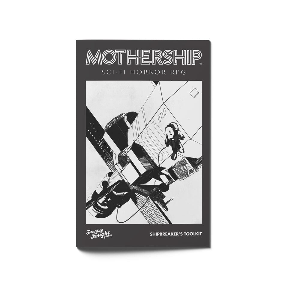 Mothership: Shipbreaker's Toolkit