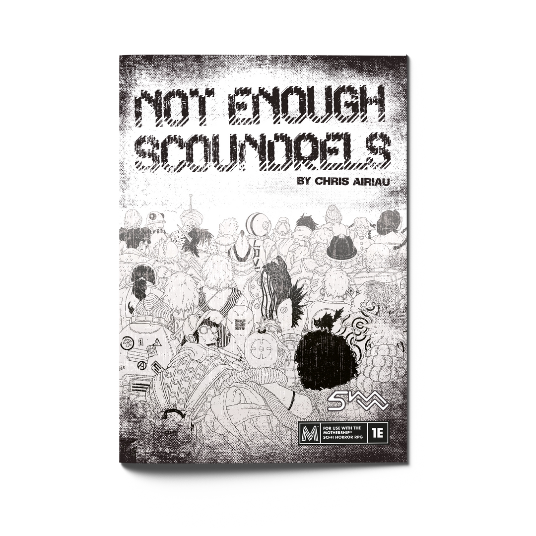 Not Enough Scoundrels