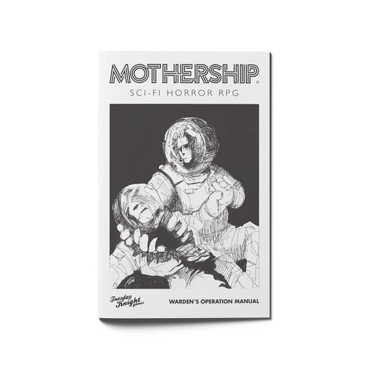 Mothership Warden's Operations Manual — game master guide for running sci-fi horror RPG campaigns