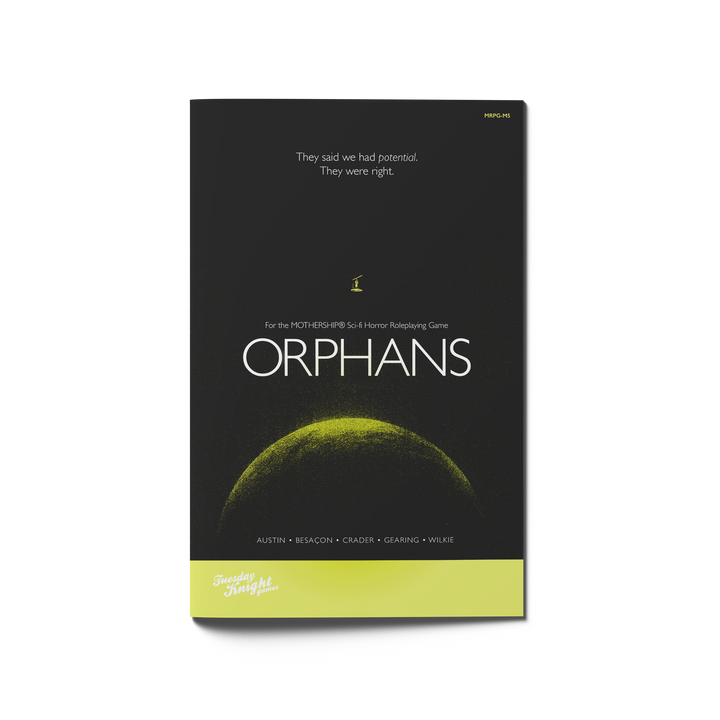 Orphans – Tuesday Knight Games